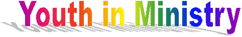 Youth in Ministry